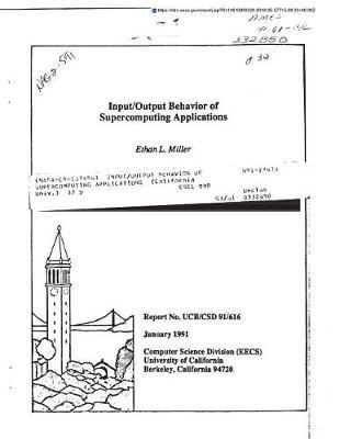 Input/Output Behavior of Supercomputing Applications