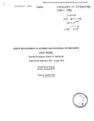Insect Development in Altered Gravitational Environment