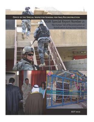 The Human Toll of Reconstruction or Stabilization Operations During Iraqi Freedom.