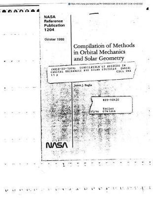 Compilation of Methods in Orbital Mechanics and Solar Geometry