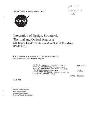 Integration of Design, Structural, Thermal and Optical Analysis: And User's Guide for Structural-To-Optical Translator (Patcod)