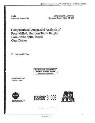 Computerized Design and Analysis of Face-Milled, Uniform Tooth Height, Low-Noise Spiral Bevel Gear Drives