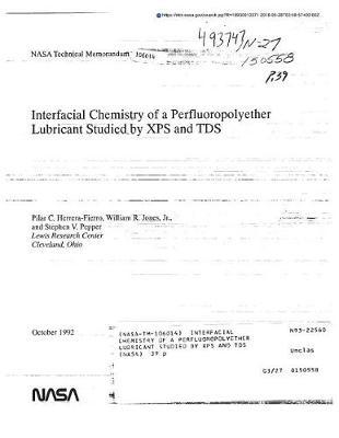 Interfacial Chemistry of a Perfluoropolyether Lubricant Studied by XPS and Tds