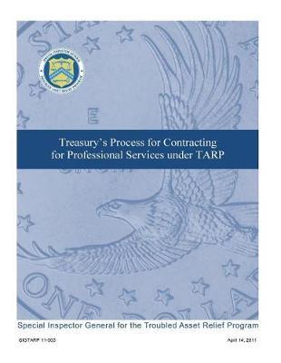 Treasury's Process for Contracting for Professional Services Under Tarp.