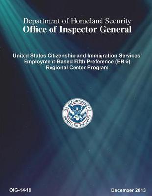 United States Citizenship and Immigration Services' Employment-Based Fifth Preference (Eb-5) Regional Center Program