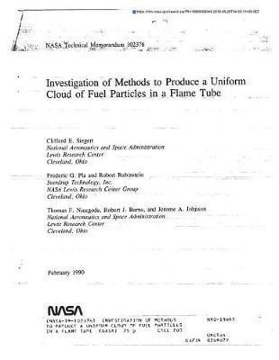 Investigation of Methods to Produce a Uniform Cloud of Fuel Particles in a Flame Tube