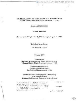 Investigation of Nonlinear E.M. Phenomena in the Tethered Magnetospheric Cloud