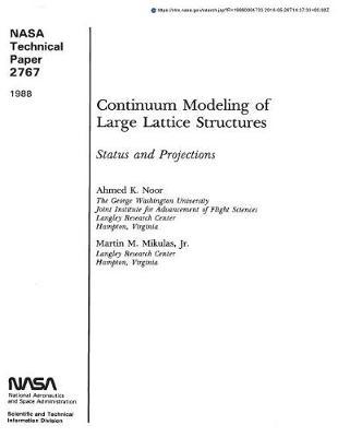 Continuum Modeling of Large Lattice Structures: Status and Projections