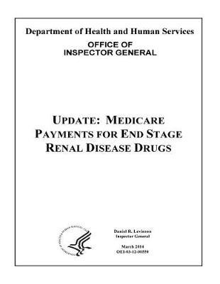 Update: Medicare Payments for End Stage Renal Disease Drugs.