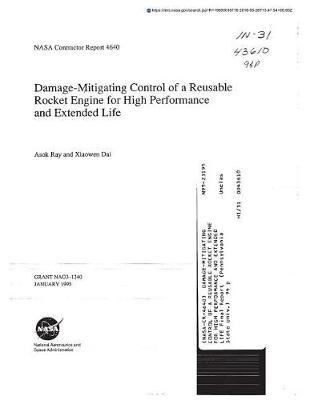 Damage-Mitigating Control of a Reusable Rocket Engine for High Performance and Extended Life