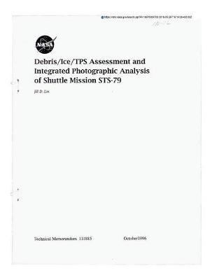Debris/Ice/Tps Assessment and Integrated Photographic Analysis of Shuttle Mission Sts-79