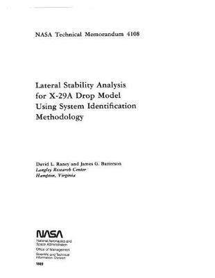 Lateral Stability Analysis for X-29a Drop Model Using System Identification Methodology
