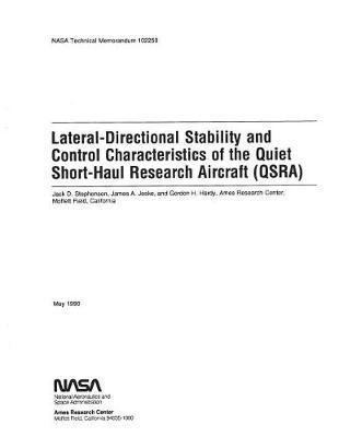 Lateral-Directional Stability and Control Characteristics of the Quiet Short-Haul Research Aircraft (Qsra)