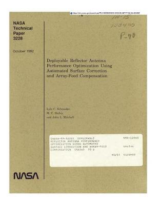 Deployable Reflector Antenna Performance Optimization Using Automated Surface Correction and Array-Feed Compensation
