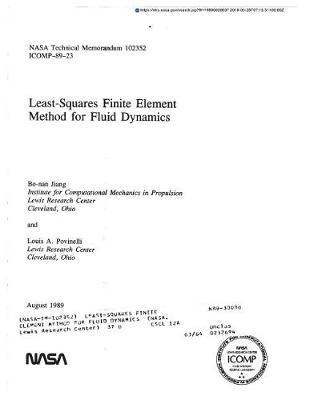 Least-Squares Finite Element Method for Fluid Dynamics