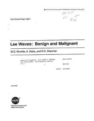 Lee Waves: Benign and Malignant