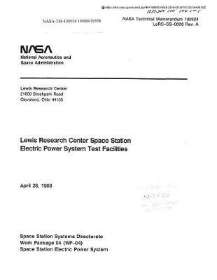 Lewis Research Center Space Station Electric Power System Test Facilities