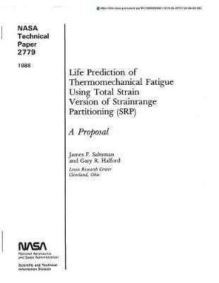 Life Prediction of Thermomechanical Fatigue Using Total Strain Version of Strainrange Partitioning (Srp): A Proposal