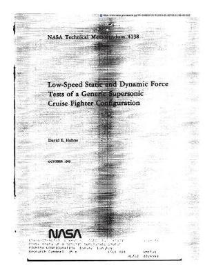 Low-Speed Static and Dynamic Force Tests of a Generic Supersonic Cruise Fighter Configuration
