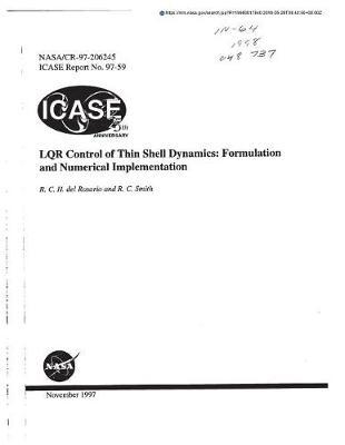 Lqr Control of Thin Shell Dynamics: Formulation and Numerical Implementation