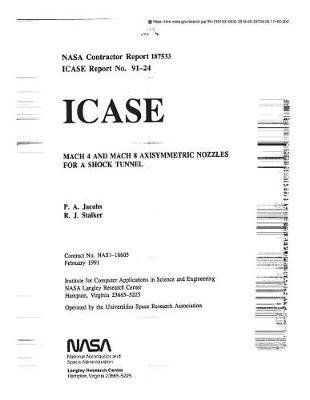 Mach 4 and Mach 8 Axisymmetric Nozzles for a Shock Tunnel