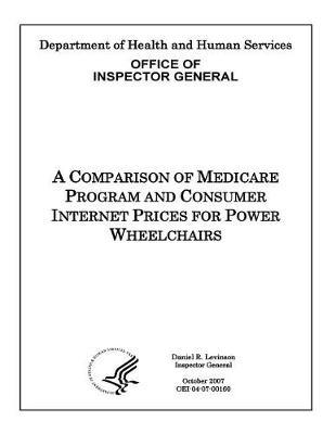 A Comparison of Medicare Program and Consumer Internet Prices for Power Wheelchairs.