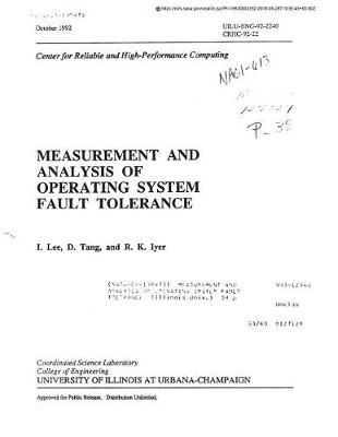Measurement and Analysis of Operating System Fault Tolerance