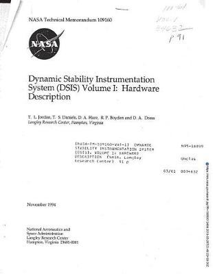 Dynamic Stability Instrumentation System (Dsis). Volume 1: Hardware Description