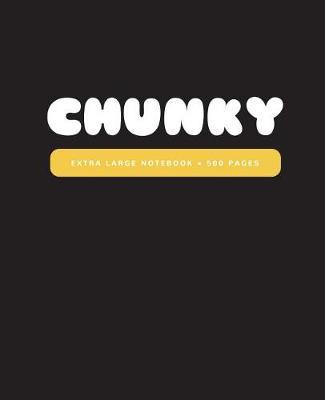 Chunky: Extra Large All-Purpose Daily Notebook, Journal, Diary / 500 Lined Pages (7.5 x 9.25 in.)