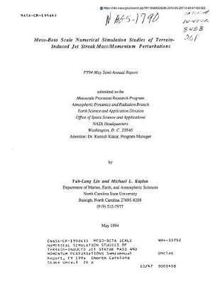 Meso-Beta Scale Numerical Simulation Studies of Terrain-Induced Jet Streak Mass and Momentum Perturbations