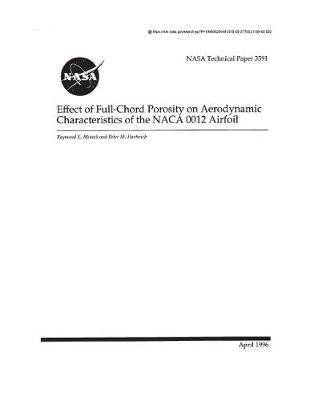 Effect of Full-Chord Porosity on Aerodynamic Characteristics of the NACA 0012 Airfoil