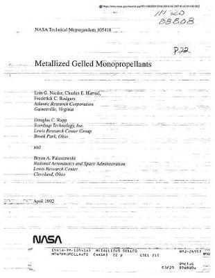 Metallized Gelled Monopropellants