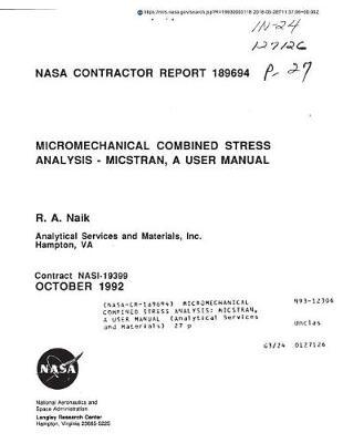 Micromechanical Combined Stress Analysis: Micstran, a User Manual