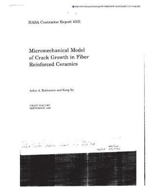 Micromechanical Model of Crack Growth in Fiber Reinforced Ceramics