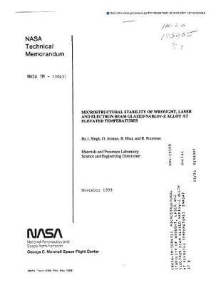 Microstructural Stability of Wrought, Laser and Electron Beam Glazed Narloy-Z Alloy at Elevated Temperatures