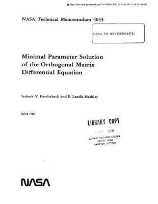 Minimal Parameter Solution of the Orthogonal Matrix Differential Equation
