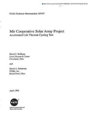 Mir Cooperative Solar Array Project Accelerated Life Thermal Cycling Test