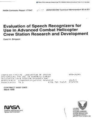 Evaluation of Speech Recognizers for Use in Advanced Combat Helicopter Crew Station Research and Development