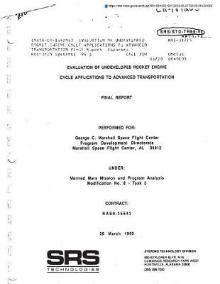 Evaluation of Undeveloped Rocket Engine Cycle Applications to Advanced Transportation