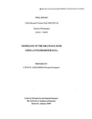 Modelling of the Mea Float Zone Using Accelerometer Data