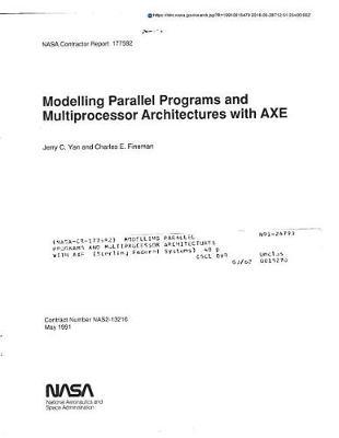 Modelling Parallel Programs and Multiprocessor Architectures with Axe