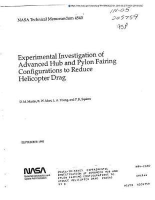 Experimental Investigation of Advanced Hub and Pylon Fairing Configurations to Reduce Helicopter Drag