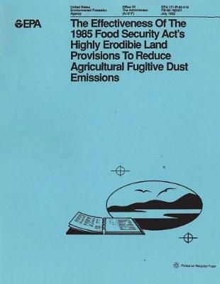 Effectiveness of the 1985 Food Security Act's Highly Erodible Land Provisions to Reduce Agricultural Fugitive Dust Emissions