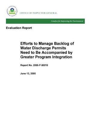 Efforts to Manage Backlog of Water Discharge Permits Need to Be Accompanied by Greater Program Integration