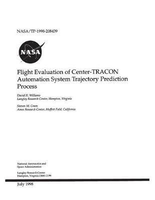 Flight Evaluation of Center-Tracon Automation System Trajectory Prediction Process