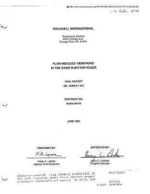 Flow Induced Vibrations in the Ssme Injector Heads