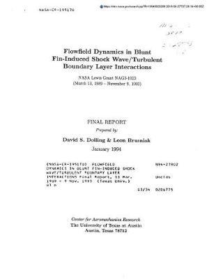 Flowfield Dynamics in Blunt Fin-Induced Shock Wave/Turbulent Boundary Layer Interactions