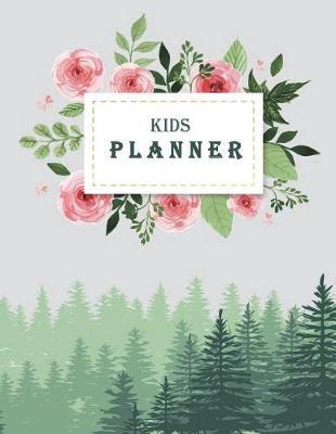 Kids Planner: School Planner with Class Schedules, Passwords, Notes and Daily Planner, Homework, Checklist...120 Pages 8.5  X 11