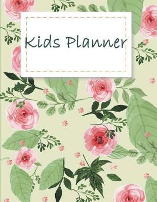 Kids Planner: School Planner with Class Schedules, Passwords, Notes and Daily Planner, Homework, Checklist...120 Pages 8.5  X 11