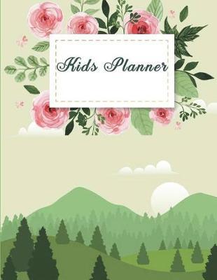 Kids Planner: School Planner with Class Schedules, Passwords, Notes and Daily Planner, Homework, Checklist...120 Pages 8.5  X 11